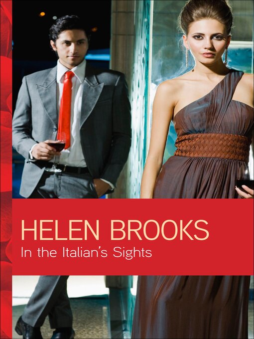 Title details for In the Italian's Sights by Helen Brooks - Available